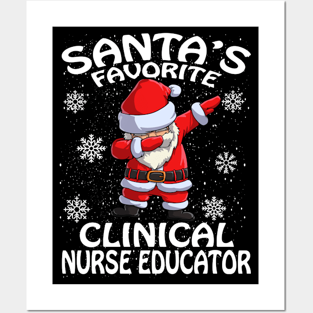 Santas Favorite Clinical Nurse Educator Christmas Wall Art by intelus